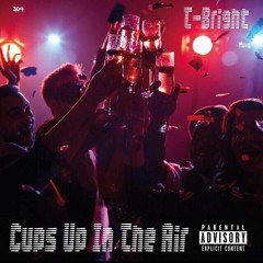 Cups Up In The Air
