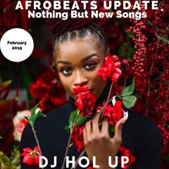 (NEW SONGS)The Afrobeats Update February 2019 Mix Feat Tekno Davido Burna Boy Barry Jhay  Kcee