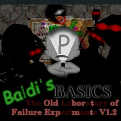 Baldis Basics Old Labratory of Failure (Updated Version) - E s c a p  e