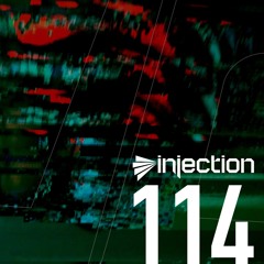 UCast pres. Injection Episode 114