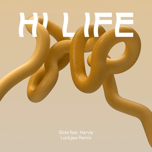 Hi Life - Slide Ft. Harvie (Lockjaw Remix) [OUT NOW]