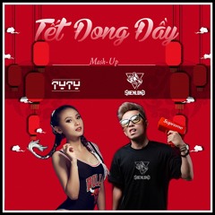 TẾT ĐONG ĐẦY - Kay Trần x Nguyễn Khoa (DJ TyTy Ft Shenlong Mash-Up)