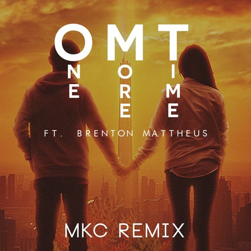 Wholm - One More Time Ft. (Brenton Mattheus) [MKC Remix] (1st Place)