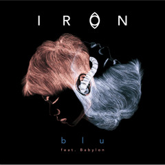 blu (Feat. Babylon) - 아이언(Iron)