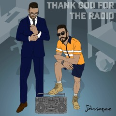 Thank God For The Radio