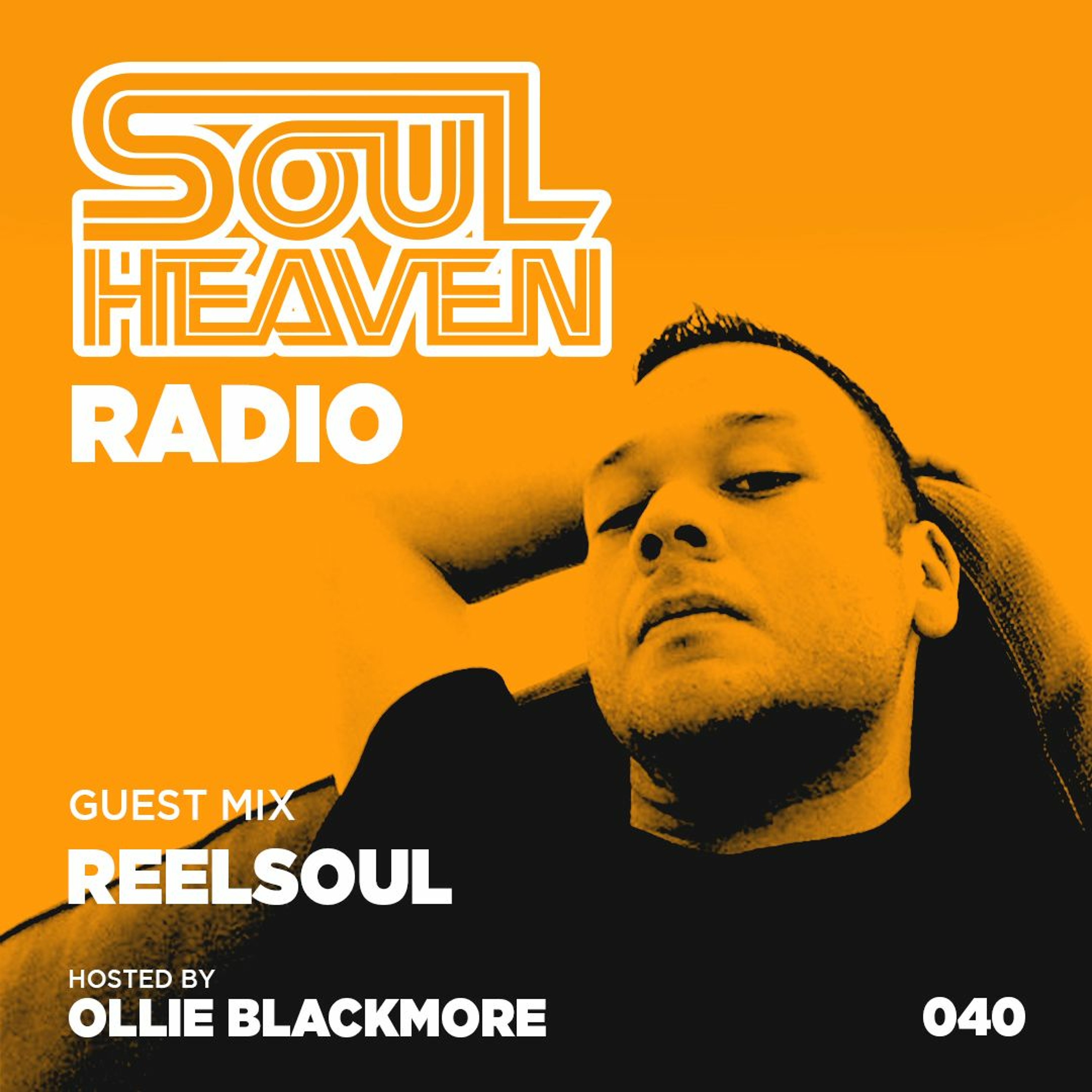 Soul Heaven Radio 040: Reelsoul