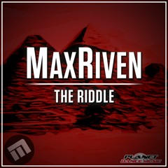 MaxRiven - The Riddle (Original Mix)