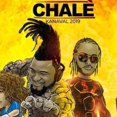 Chalè Ft. Polky & Kanis - Nou Pap Bese Le Bwa [kanaval 2019]