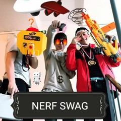 NERF SWAG ft. OG PAV