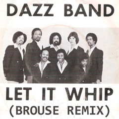 dazz band let it whip you tube dazz band let it whip you tube