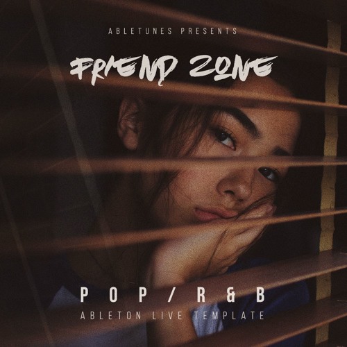 Pop / R&B Ableton Template "Friend Zone"