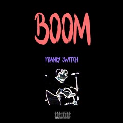 BOOM (Prod. kylejunior)