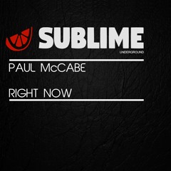 Paul McCabe-Right Now (Sublime Underground)