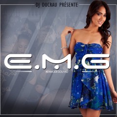 E.M.G Vol.1 By Dj Ducrau.