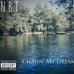 Chasing My Dreams Prod. By CorMill