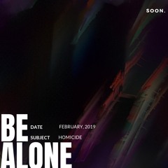 Be Alone