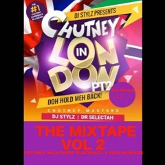 Chutney In London - The 2019 Party Mixtape Vol 2