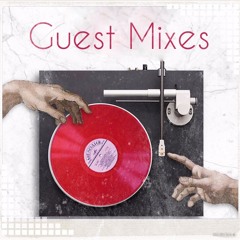 Guest Mixes