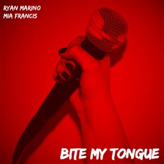 Bite My Tongue