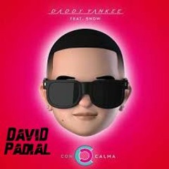 Con Calma - Daddy Yankee (David Padial Extended)COPYRIGHT VERSION