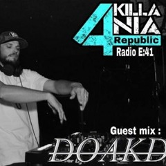 Killa4nia Republic Radio Episode 41 Feat. DOAKD