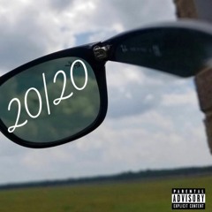 20/20 (Prod. False Ego)