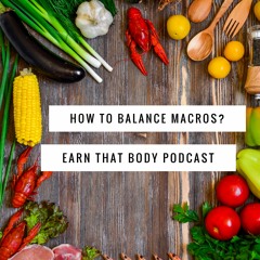 #122 How To Balance MACROS?