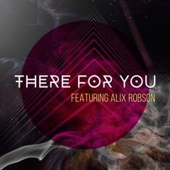 There For You