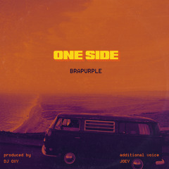 One Side (Prod by  DJ Oxy)