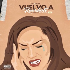 CG ft. Doel - Vuelvo A Recordarte