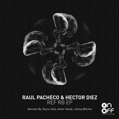 Raul Pacheco,Hector Diez - Pilers(Anton Tomak Remix)[Snippet]