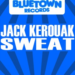 Jack Kerouak - Sweat - Preview