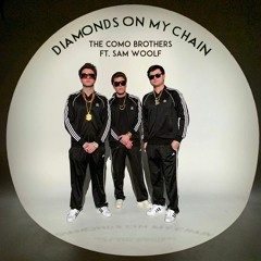 Diamonds On My Chain feat. Sam Woolf