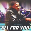 All For You