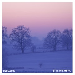 Still Dreaming (Free Download)