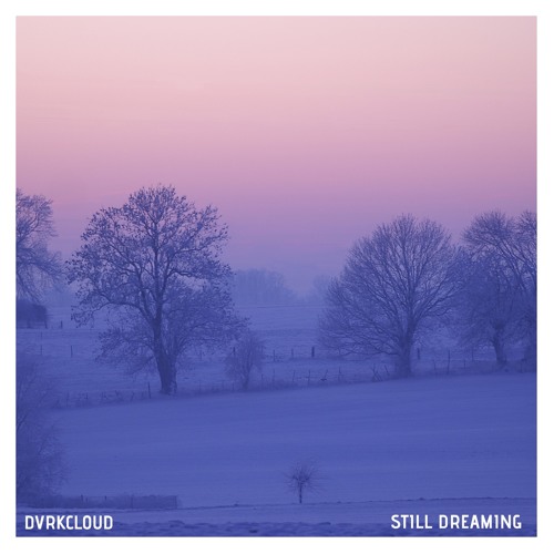 Still Dreaming (Free Download)