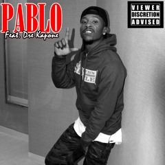 M- Loe X Dre Kapone - Pablo