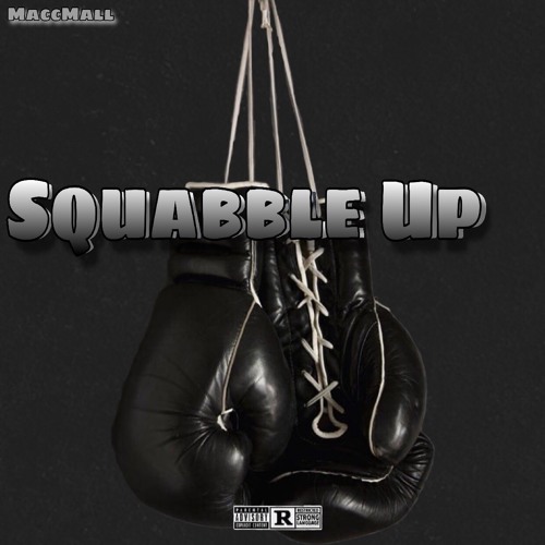 Squabble Up [Official Audio]