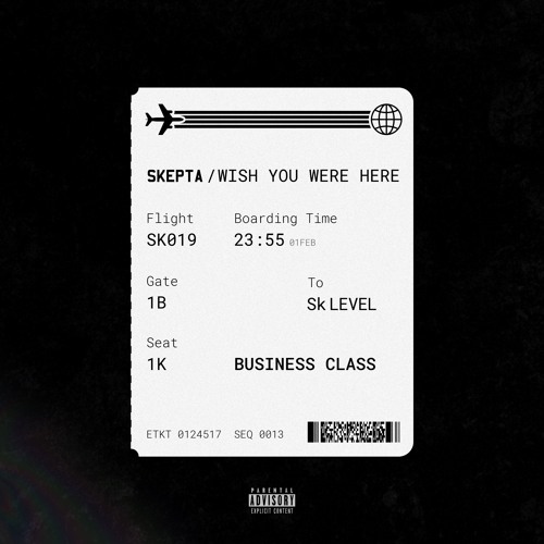 SKEPTA - WISH YOU WERE HERE