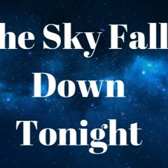 Eddie Gilmartin - The Sky Falls Down Tonight (lyric Video)