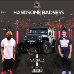 Narkoz - Handsome Badness