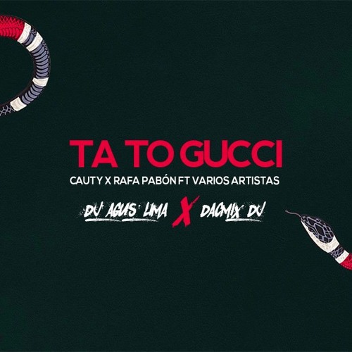 Ta To Gucci  -(Dj Agus Lima Ft Dacmix DJ)