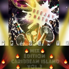 DJ NATH. --- CARIBBEAN ISLAND MIX --- VOL. 2