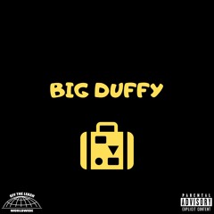 BIG DUFFY