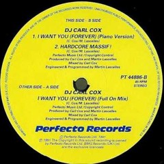 I Want You (Forever) - Carl Cox (HUD Rework)