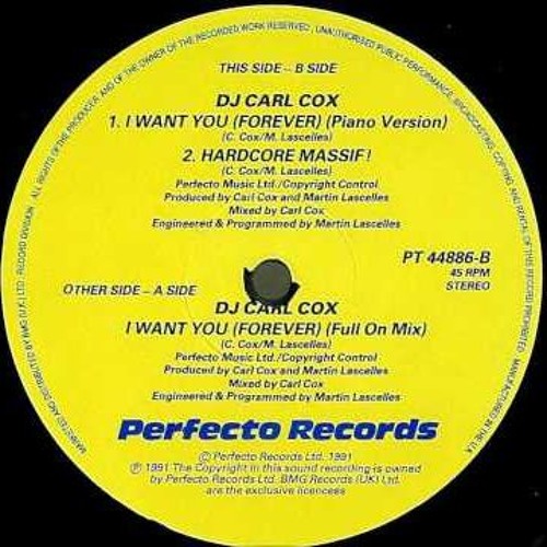 I Want You (Forever) - Carl Cox (HUD Rework)