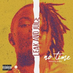No Time (feat. Ch3ck)