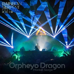 Orpheyo Dragon @ Rainbow Serpent Festival 2019 Market Stage