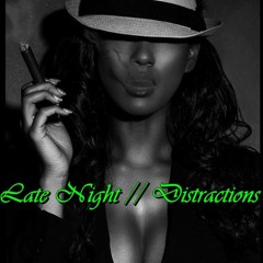 M-Loe - Late Night // Distraction