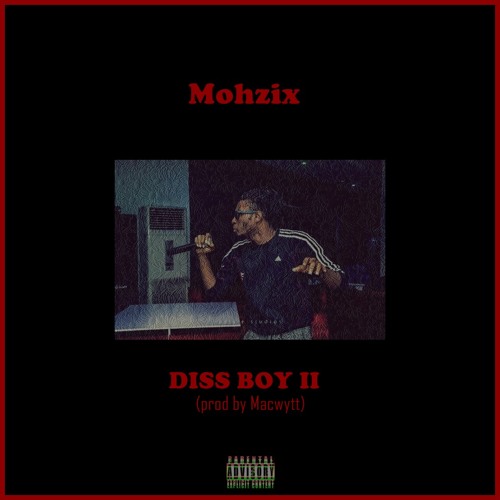 Mohzix - DISS BOY 2